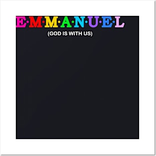 Emmanuel  - God Is With Us. Posters and Art